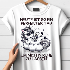 Perfekter Tag Einhorn | Lustiges Statement Shirt | Humorvolles Design | Bequemes Baumwollshirt für Damen