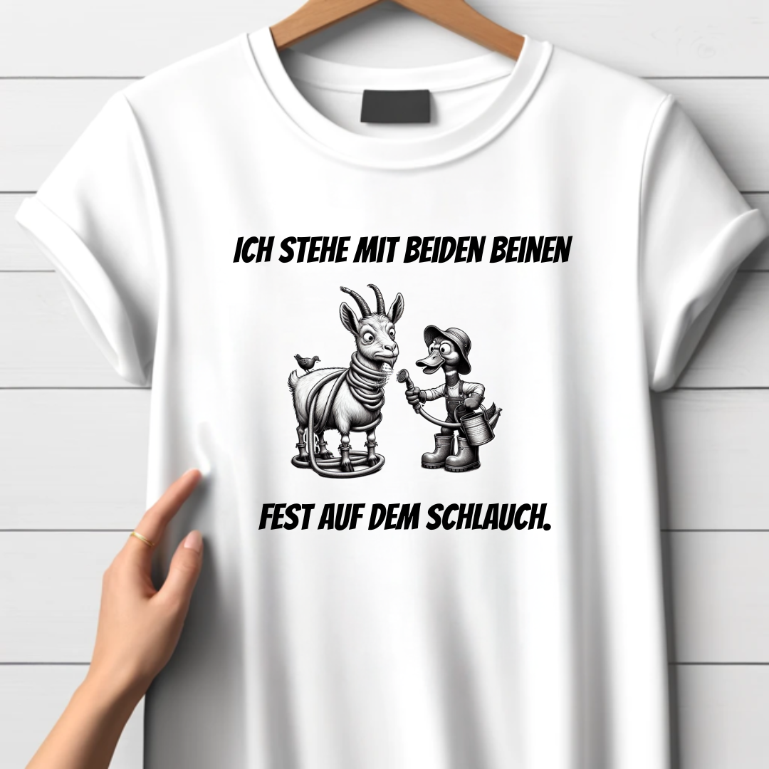 Ich stehe mit beiden Beinen fest auf dem Schlauch | Lustiges Sprüche-Shirt | Humorvolles Design für Wintertage | Statement-T-Shirt für Damen