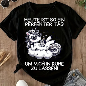 Perfekter Tag Einhorn | Lustiges Statement Shirt | Humorvolles Design | Bequemes Baumwollshirt für Damen