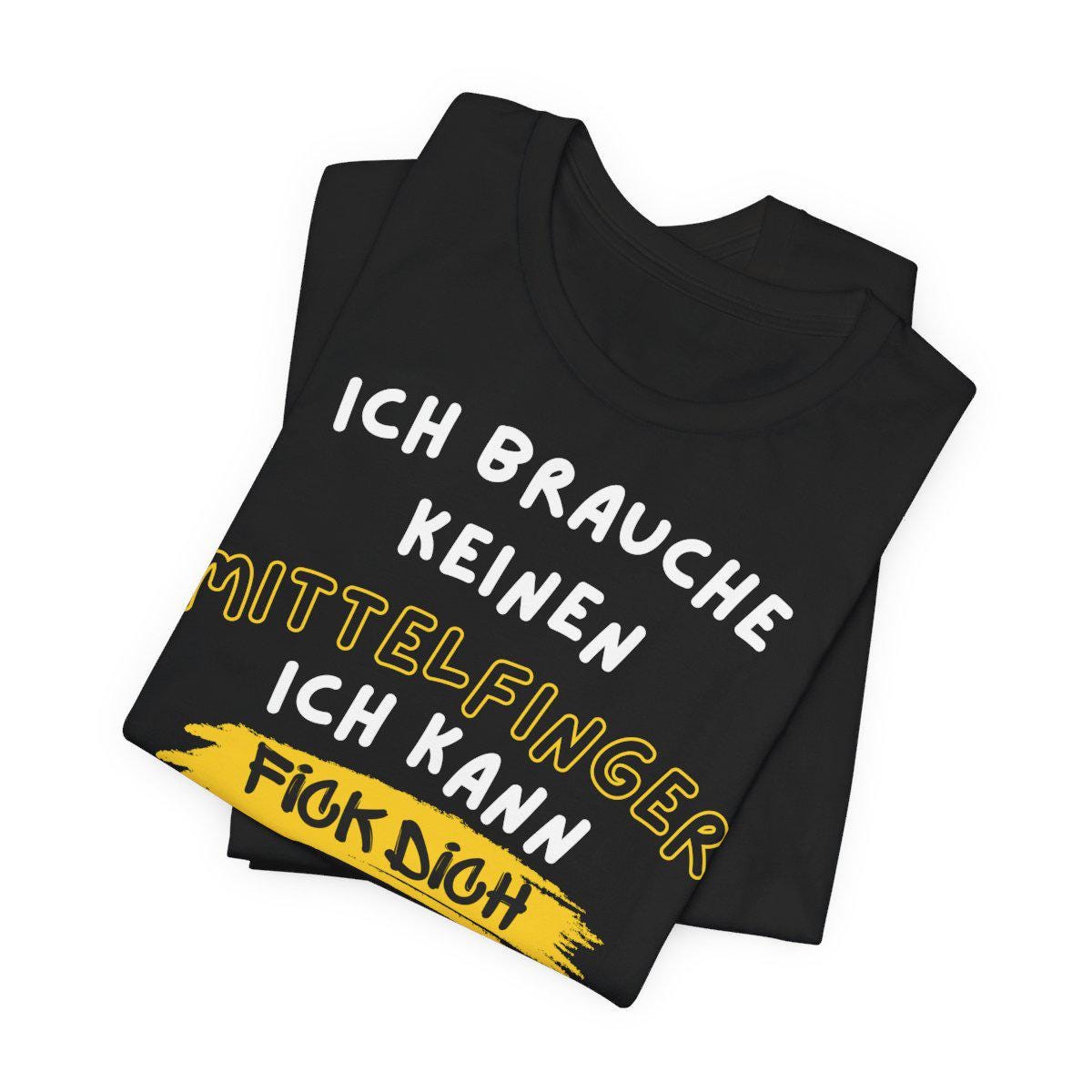 Kein Mittelfinger Nötig | Lustiges Statement | Sarkastisches Shirt mit Humor